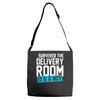 survived the delivery room it's a boy Adjustable Strap Totes