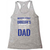 Behind Every Great Driller's Daughters Is A Truly Amazing Dad Racerback Tank