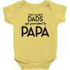 Only the Best Dads get Promoted to Papa Baby Bodysuit
