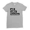 wifi, coffee, frenchies Ladies Fitted T-Shirt
