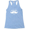 am i too late for that mustache thing Racerback Tank