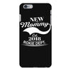 New Mommy 2018 Rokie Dept. iPhone 6 Plus/6s Plus Case