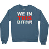 we in this bit&copy;#! Crewneck Sweatshirt