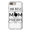 the best kind of mom raises a teacher iPhone 8 Plus