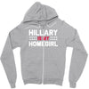 hillary is my homegirl funny Zipper Hoodie