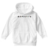 Benefits Friends Youth Hoodie
