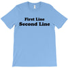 first line second line T-Shirt