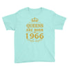 queens are born in 1966 Youth Tee