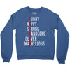 meanings of father Crewneck Sweatshirt