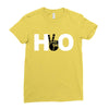ho Ladies Fitted T-Shirt