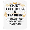 smart good looking teacher profession Mousepad