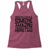 once in a while someone amazing comes along Racerback Tank