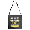 Nobody Is Perfect But If You Are A Dad You Are Pretty Damn Close Adjustable Strap Totes