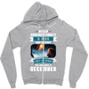 Never Underestimate A Man Who Watches Lost in Space And Was Born in De Zipper Hoodie