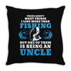 Fishing Uncle Throw Pillow