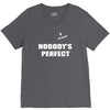 nobody's perfect  i'm nobody V-Neck Tee