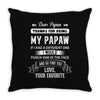 Dear Papaw, Love, Your Favorite Throw Pillow