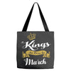 Kings Are Born In March Tote Bags