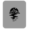 Way Of Life Mousepad