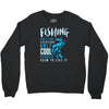 fishing isn't for everyone Crewneck Sweatshirt