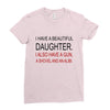 beautiful daughter Ladies Fitted T-Shirt