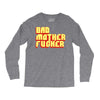 bad mother fucker Long Sleeve Shirts