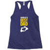 World's Best Dad Ever Racerback Tank