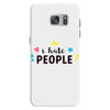 I Hate People Samsung Galaxy S7