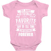 My Aunt Is Totally My Most Favorite Guy of All Time in the History of Baby Bodysuit