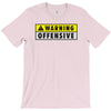 warning offensiv T-Shirt