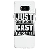 Just One More Cast I Promise Samsung Galaxy S8