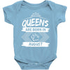 Queens Are Born In August Baby Onesie