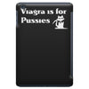 viagra is for pussies iPad Mini