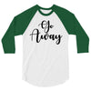 go away 3/4 Sleeve Shirt