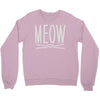 meow cute cat face Crewneck Sweatshirt