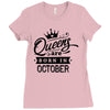 Queens Are Born In October Ladies Fitted T-Shirt
