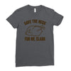 save the neck for me, clark Ladies Fitted T-Shirt