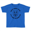 anonymous Toddler T-shirt