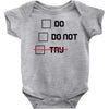 Do or Do Not Baby Bodysuit