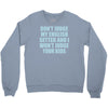dont judge my english setter Crewneck Sweatshirt
