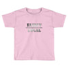 Yo You (f108) Toddler T-shirt