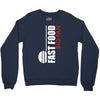 big fan of fast food Crewneck Sweatshirt
