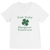 irish today hungover tomorrow V-Neck Tee