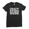 crazy boxer dude Ladies Fitted T-Shirt
