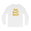 hab sosli' quch! klingon funny geek nerd sci fi alien conventions shir Long Sleeve Shirts