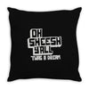 oh sheesh y'all (2) Throw Pillow
