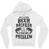 Just Another Beer Drinker With A Fishing Problem Zipper Hoodie