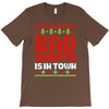 bad santa T-Shirt