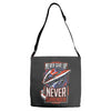 never surrender Adjustable Strap Totes