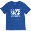 do not read the next sentence funny V-Neck Tee